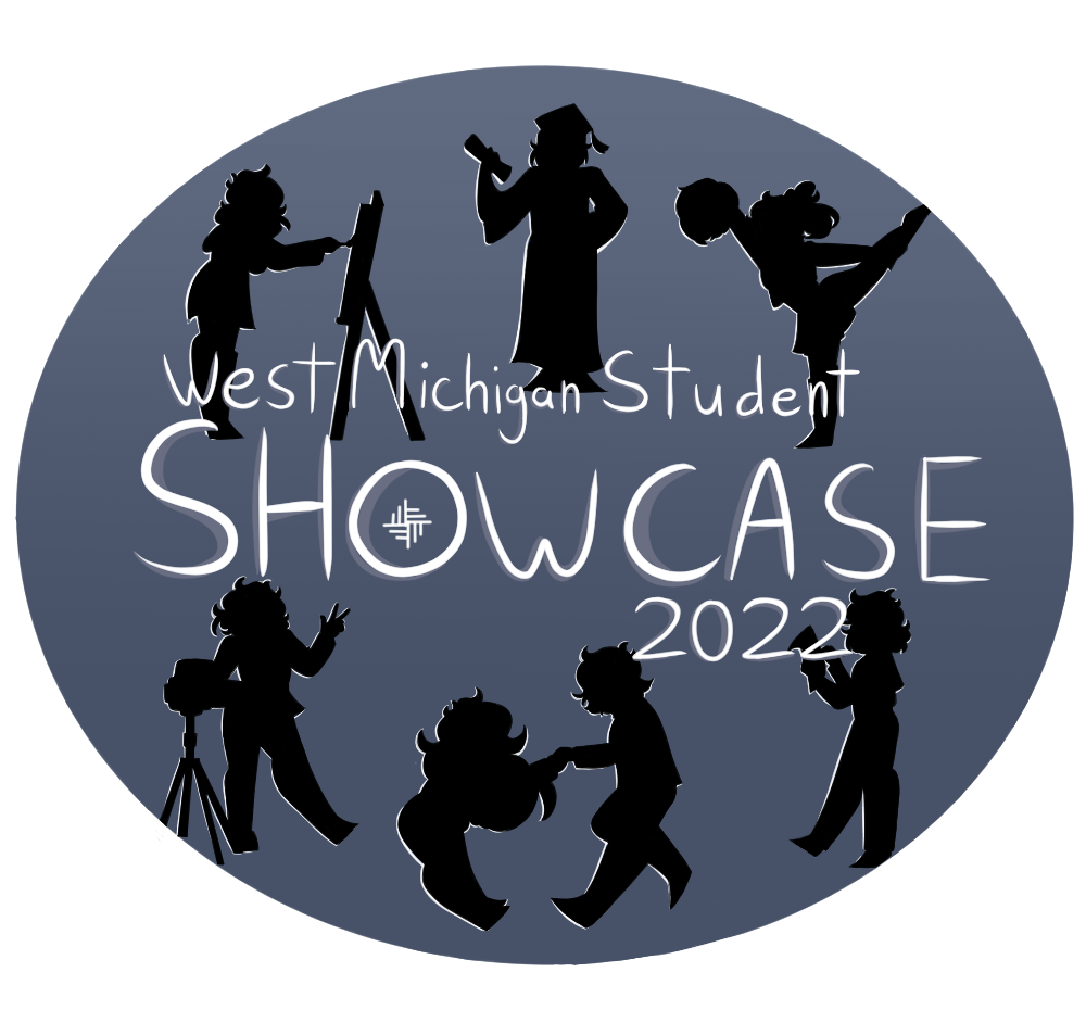 Oval with handwritten text "West Michigan Student Showcase 2022 and silhouetted figures with various poses.