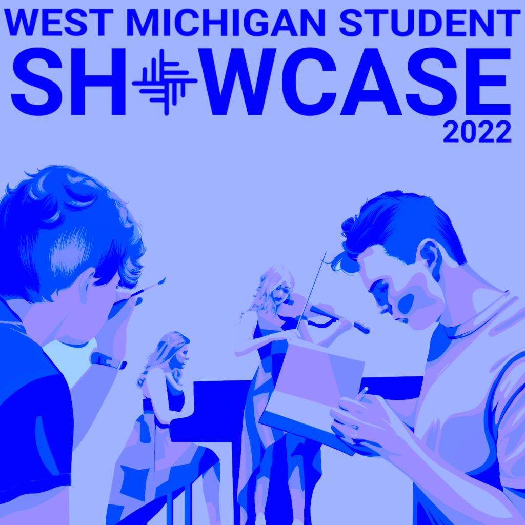 Square in shades of blue with figures painting, writing, and performing music and words "West Michigan Student Showcase 2022"